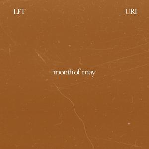 Month Of May (feat. Yung Uri) (Explicit)