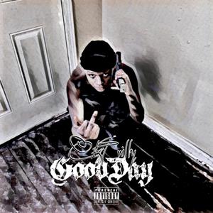 Good Day (Explicit)