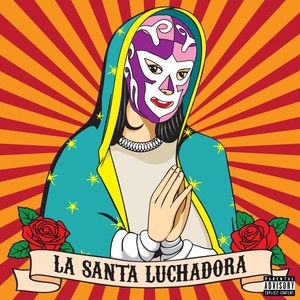 La Santa Luchadora