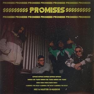 Promises (feat. Elpdiaz, Rud0 & Cabrera The Goat) [Explicit]