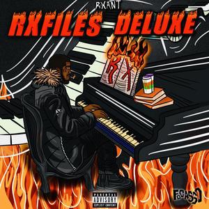 Rx Files [DELUXE] (Explicit)