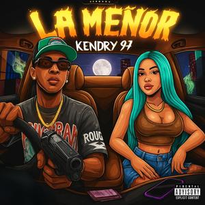 La Menor (feat. Kendry 97)