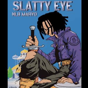 Slatty Eye (Explicit)