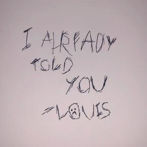 I Already Told You (Explicit)