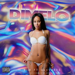 Dimelo (feat. Olivares) [Explicit]