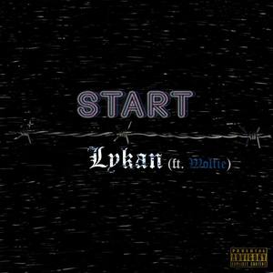 Start (feat. Wolfie) [Explicit]