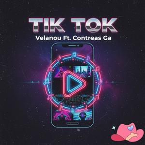 Tik Tok (feat. Contreras Ga) (Explicit)