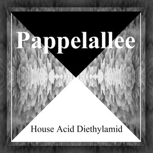 House Acid Diethylamid (Original Mix)