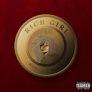 Rich Girl (Explicit)