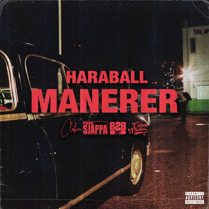 Manerer (Haraball) (Explicit)