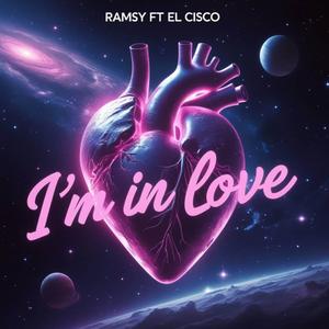 I'M IN LOVE (feat. EL CISCO)