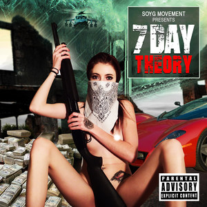 7day Theory (feat. GinjaBread & Vintage Beats) (Explicit)