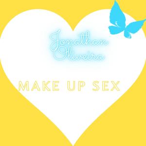 Make Up Sex (Explicit)