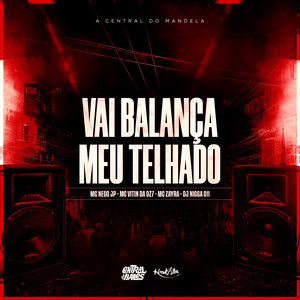 Vai Balança Meu Telhado (Explicit)
