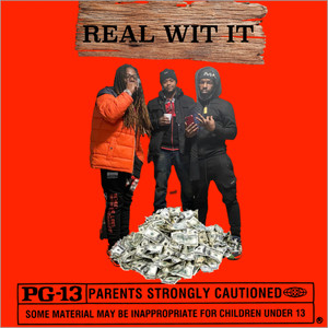 Real Wit It (Explicit)