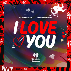 I Love You (Explicit)