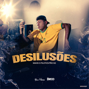 Desilusões (Explicit)