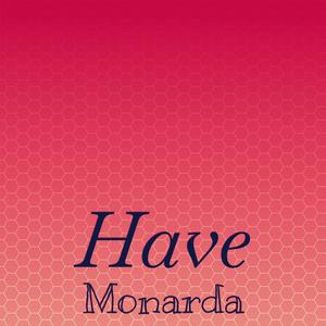 Have Monarda