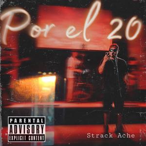 Por el 20 (Explicit)