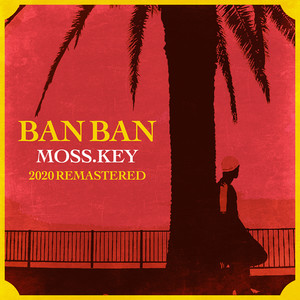 BAN BAN (2020 Remastered)