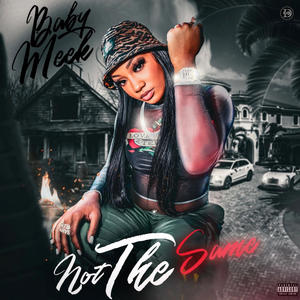 Not The Same (Explicit)