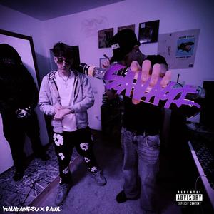 Savage 2 (feat. RawL) (Explicit)