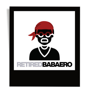 Retired Babaero (Explicit)
