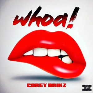 Whoa! (Explicit)