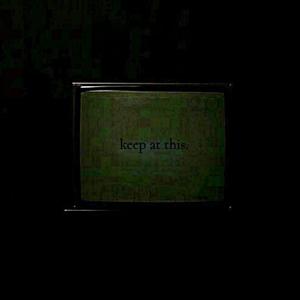 keep at this (Explicit)