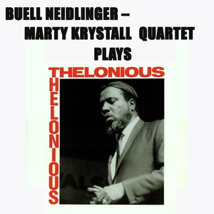 Buell Neidlinger-Marty Krystall Quartet Plays Thelonious