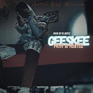 Pray & Hustle (Explicit)