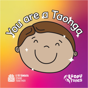 You Are a Taonga