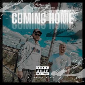 Coming Home (feat. BRZ) [Explicit]