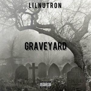Graveyard (Explicit)