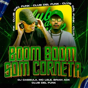 BOOM BOOM SOM CORNETA CLUB DEL FUNK