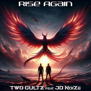 Rise Again (feat. JD NoiZe)
