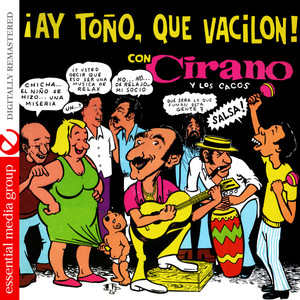 Ay Tono, Que Vacilon! (Digitally Remastered)