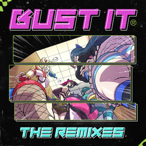 Bust It (Zhax Remix)