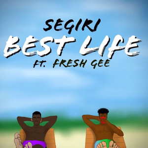 Best Life (feat. Fresh Gee) [Explicit]