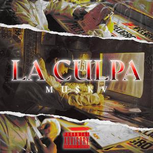 La culpa (Explicit)