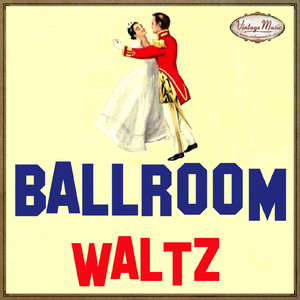 Ballroom, Waltz, Bailes de Salón