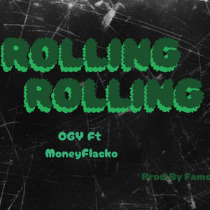 Rolling (feat. Money Flacko) [Explicit]