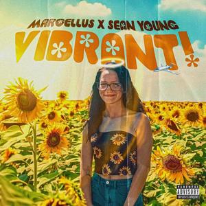 VIBRANT (feat. Marcellus Alexander) [Explicit]