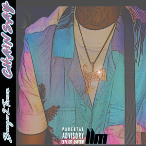 CHAIN SAY (Explicit)