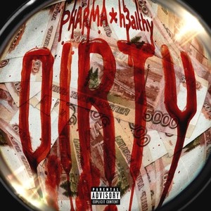 Dirty (Explicit)