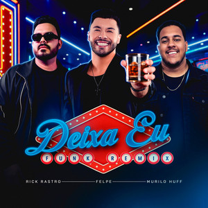Deixa Eu - Funk Remix