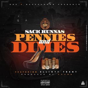 Pennies & Dimes (Explicit)