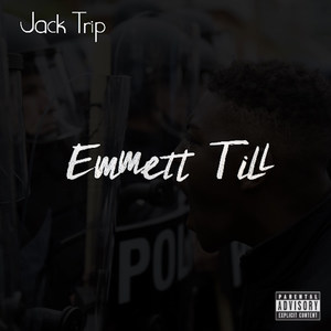 Emmett Till (Explicit)