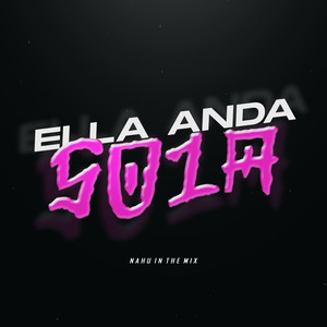Ella Anda Sola RKT (Remix|Explicit)