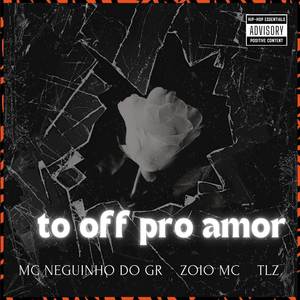 To OFF pro Amor